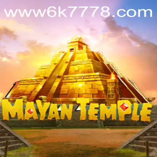 Discover the Mysteries of MayanTemple: Unlock the Secrets with 6K777